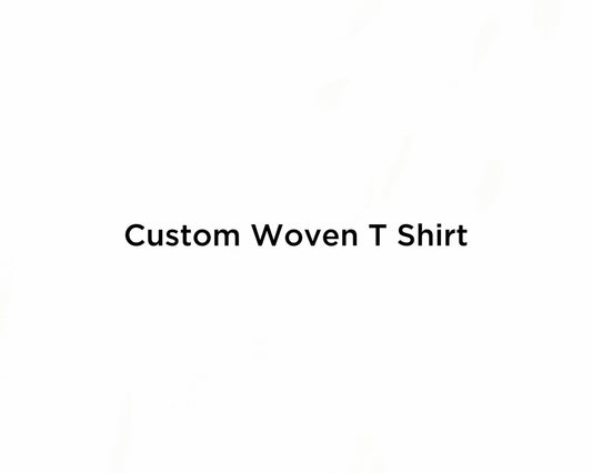 Custom Woven T Shirt