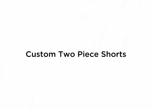 Custom Two Piece Shorts