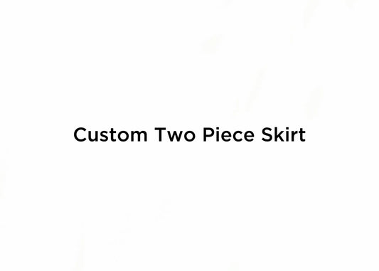 Custom Two Piece Skirt